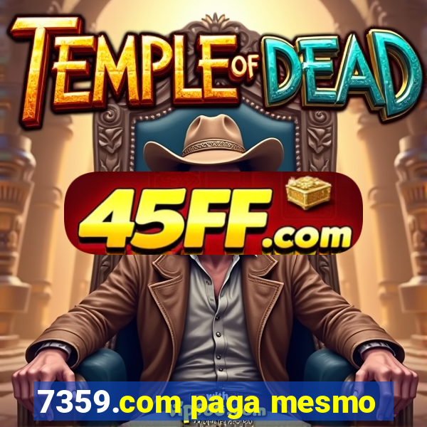 7359.com paga mesmo